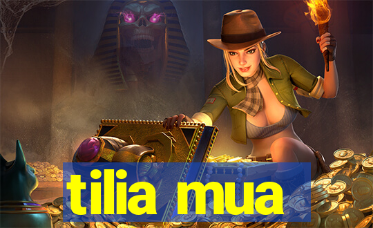 tilia mua